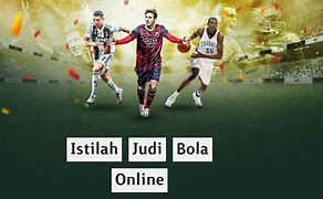 Penjelasan Istilah Judi Bola